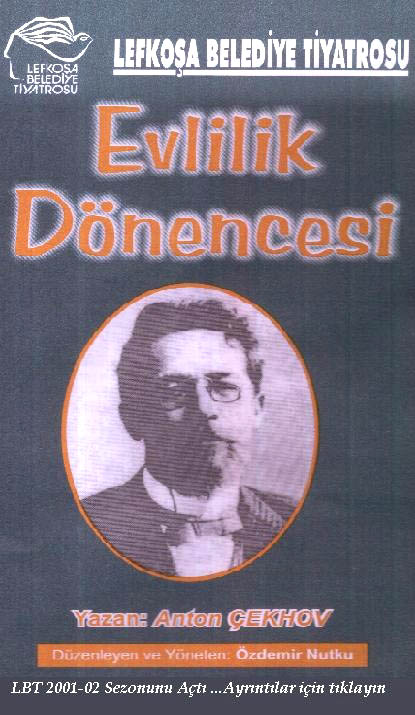 Anton Cekhov's Evilik Donencesi